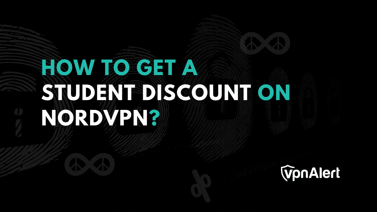 如何获得NordVPN的学生折扣？
