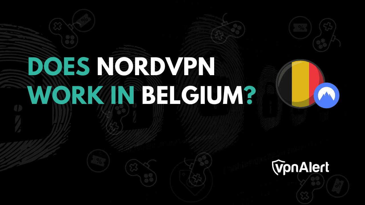 NordVPN在比利时工作吗？