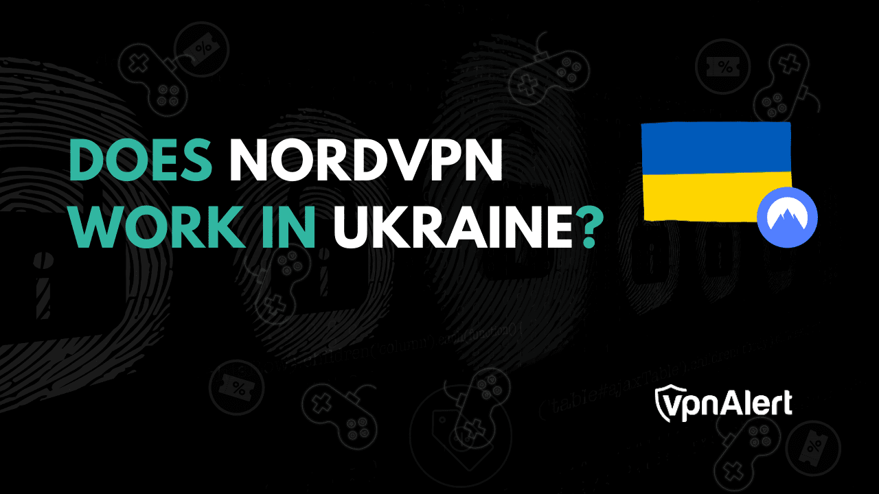 NordVPN在烏克蘭工作嗎？