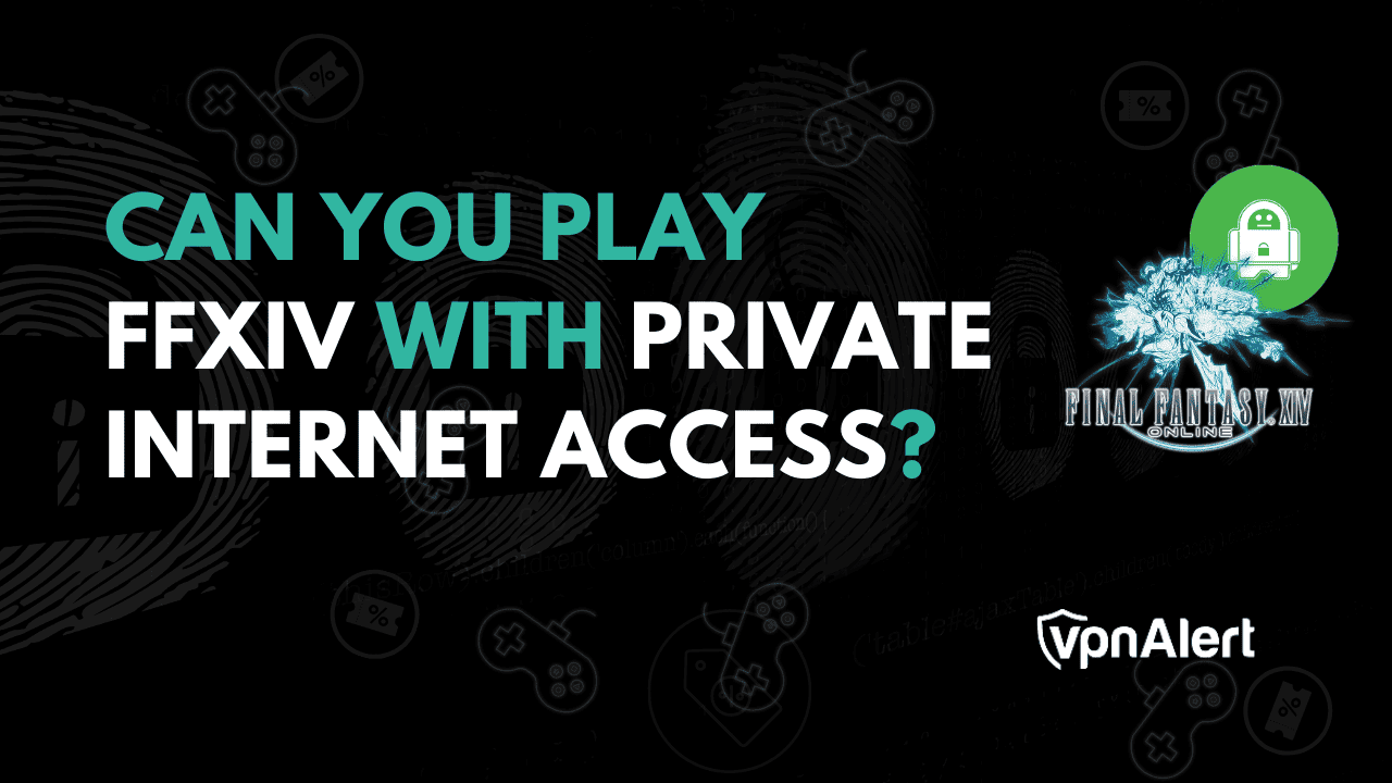 您可以通过私人互联网访问播放FFXIV吗？