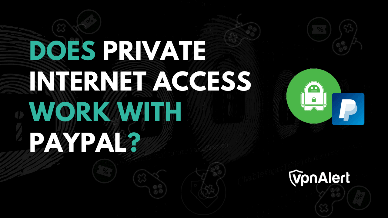 私人Internet訪問是否可以與PayPal合作？