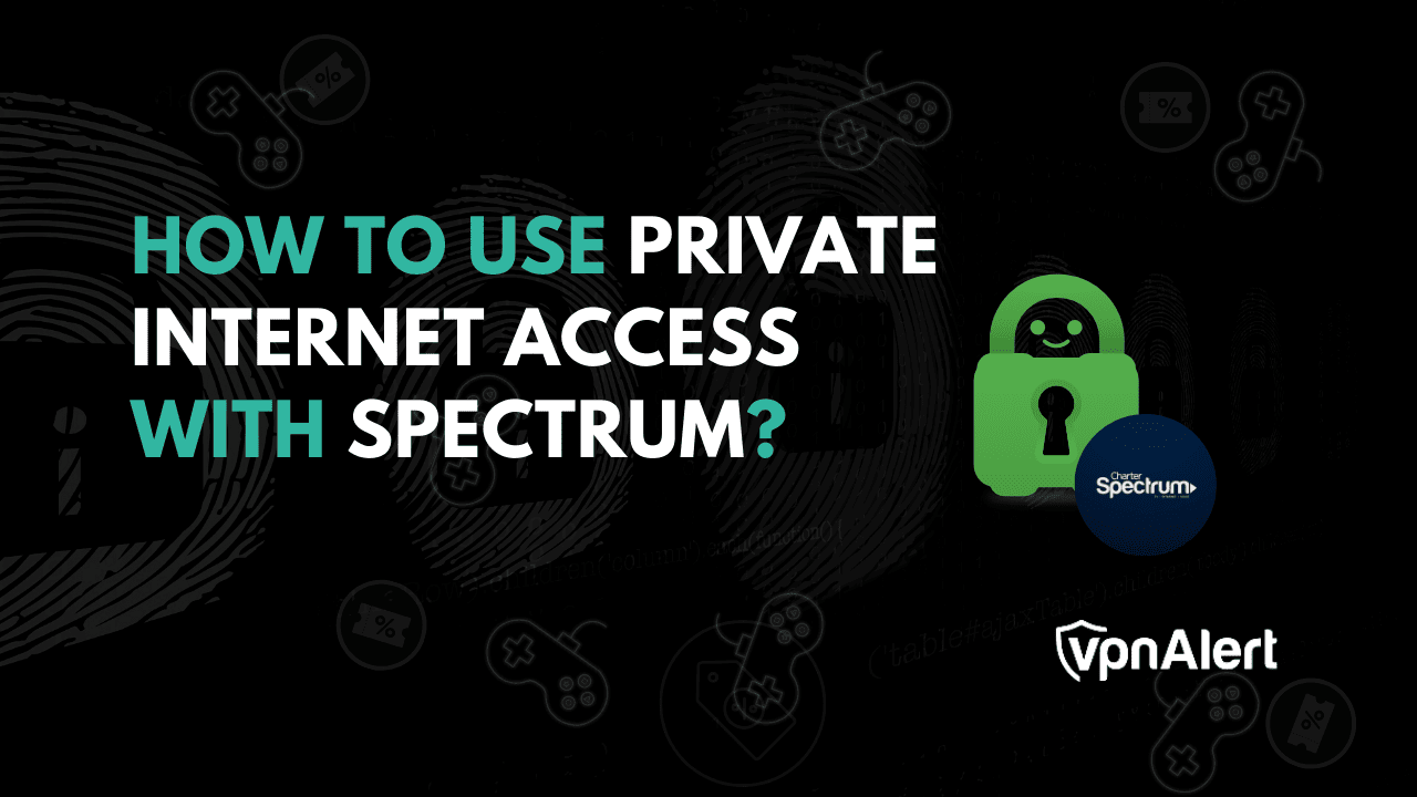 如何使用频谱使用私人互联网访问？