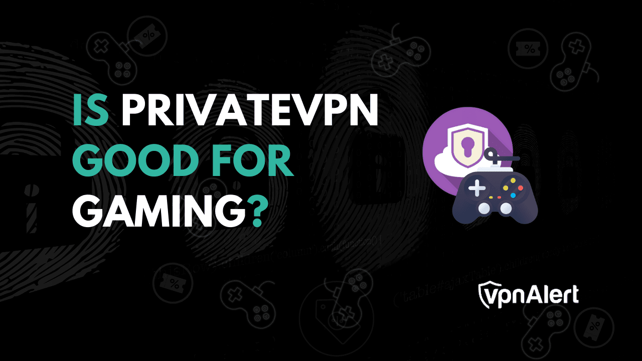 私有VPN对游戏有益吗？