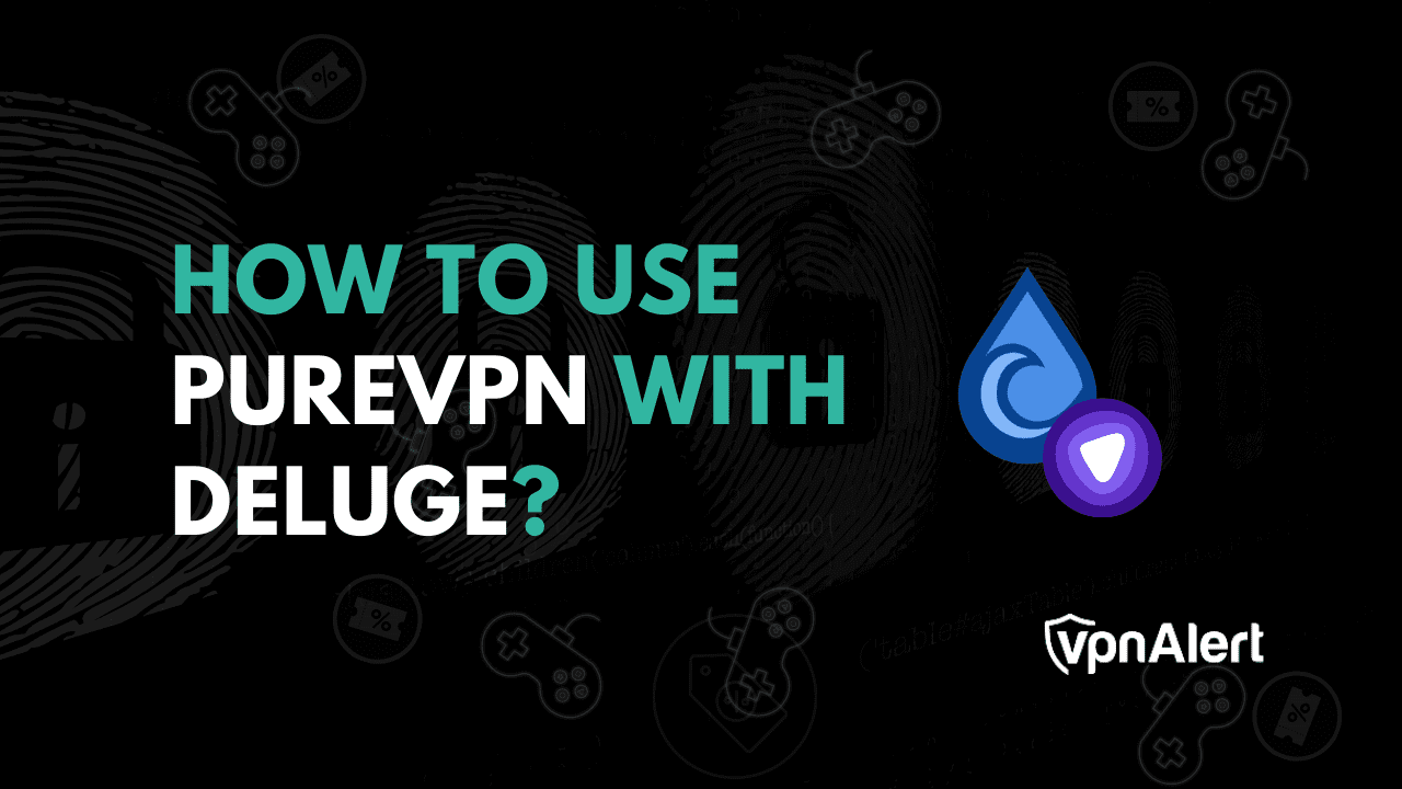 如何將PureVPN與洪水一起使用？