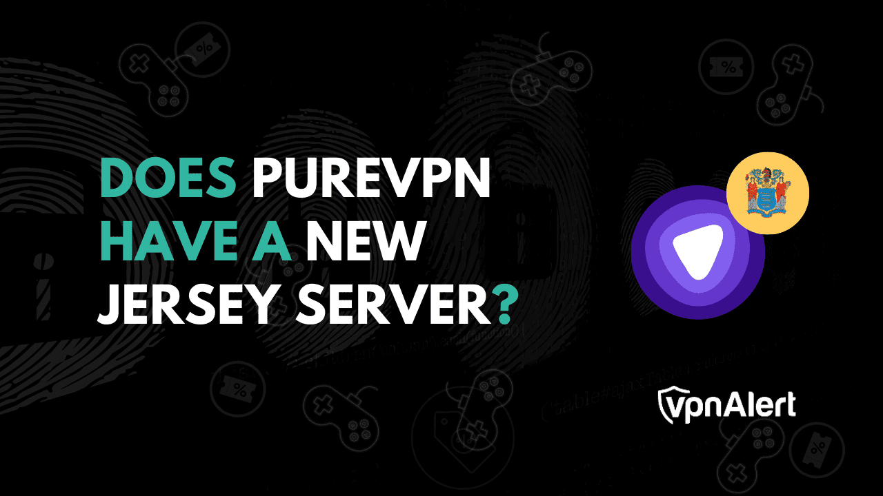 PureVPN有新泽西服务器吗？