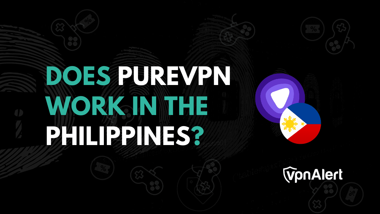 PureVPN在菲律宾有效吗？ （性能和服务器）