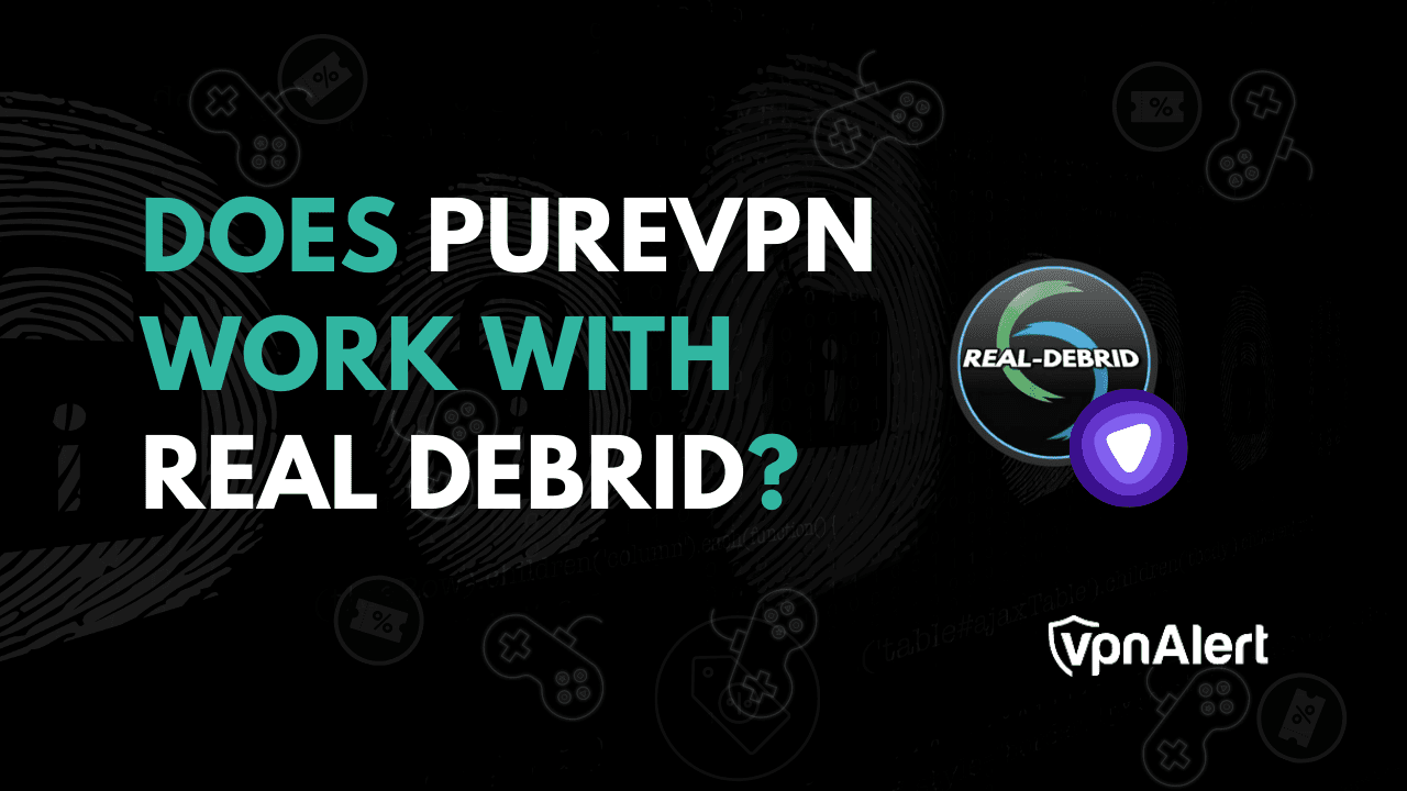 PUREVPN是否可以与Real Denbrid一起使用？