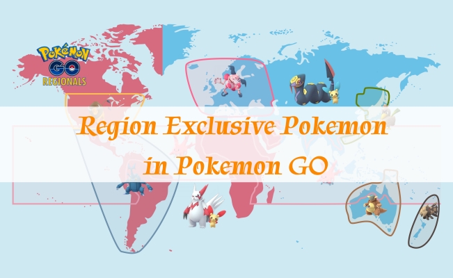 区域独家口袋妖怪GO [完整列表和捕获指南]