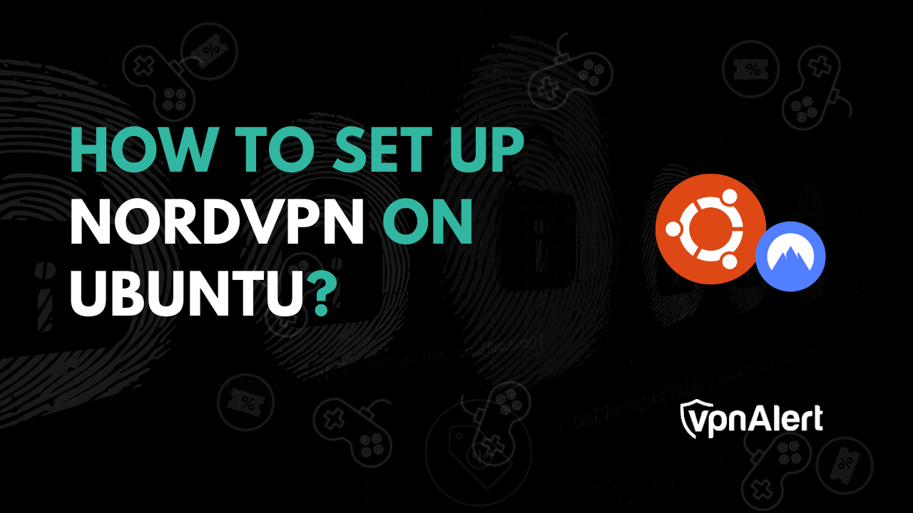 如何在Ubuntu上设置NORDVPN？ （4种方法）
