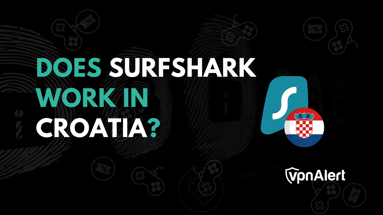 Surfshark在克罗地亚工作吗？