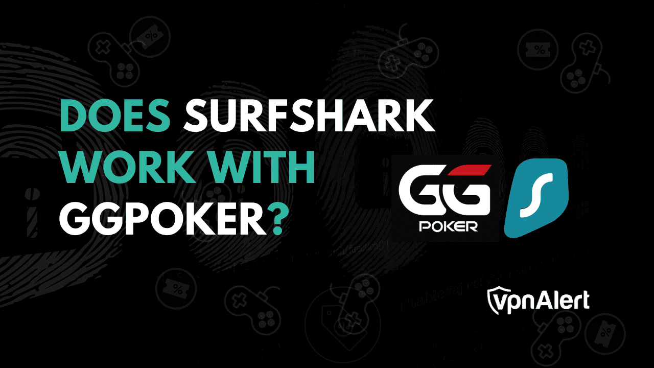 Surfshark可以与GGPOKER合作吗？