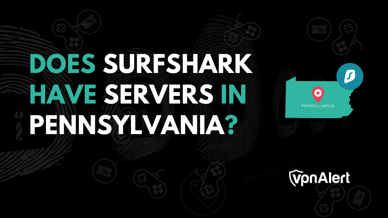 Surfshark在宾夕法尼亚州有服务器吗？