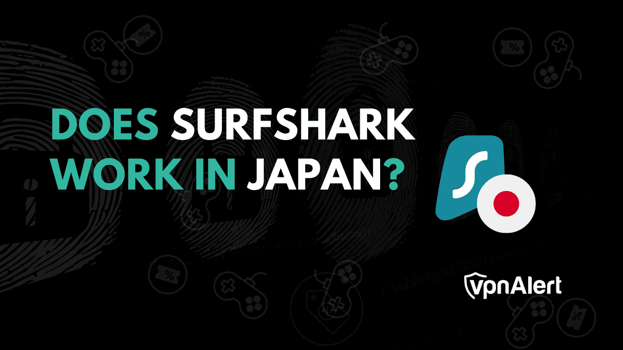 Surfshark在日本工作吗？