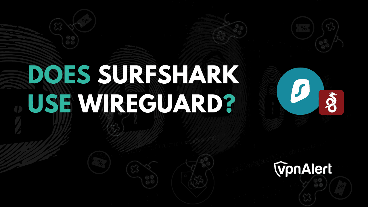 Surfshark是否使用Vireguard？ （+设置指南）
