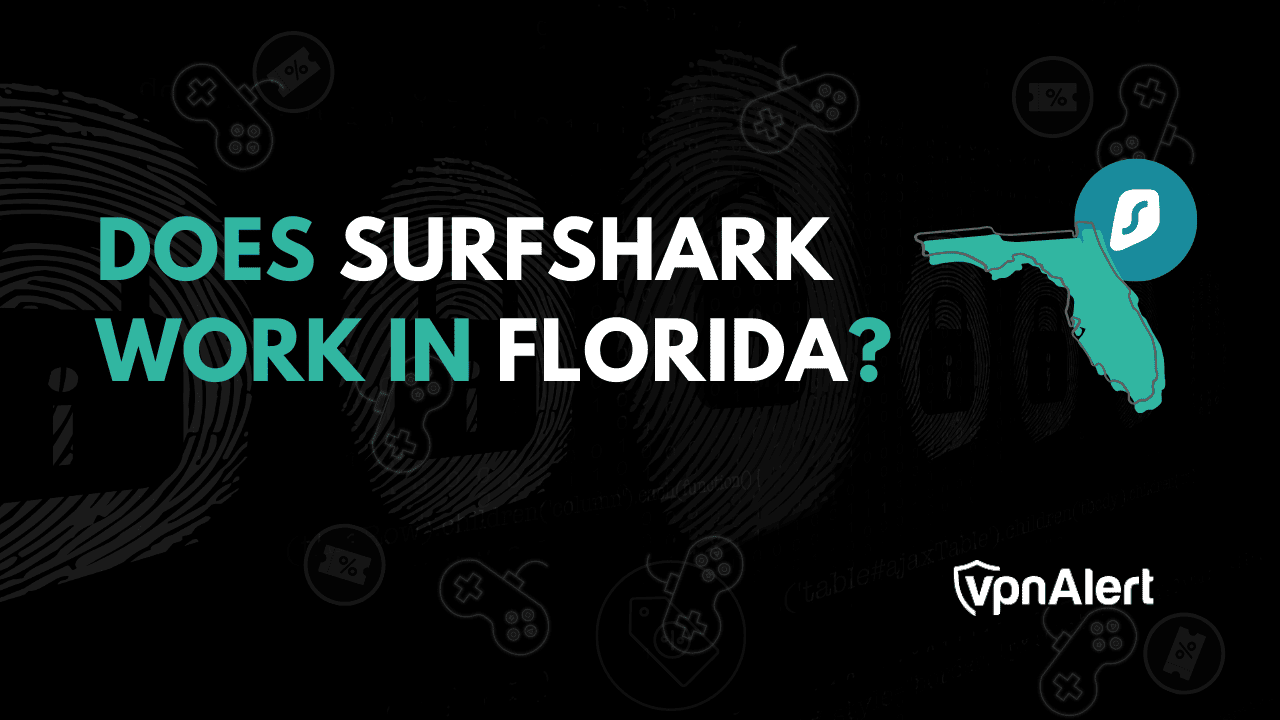 Surfshark在佛罗里达工作吗？