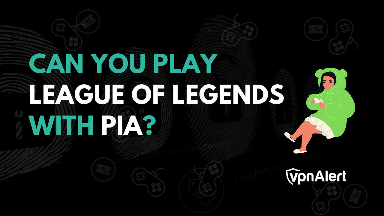 您可以通過私人Internet訪問與英雄聯盟打球聯盟嗎？