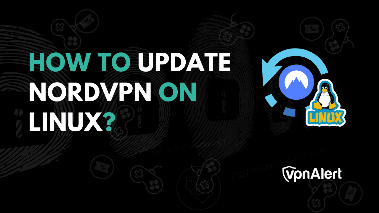 如何在Linux上更新NORDVPN？