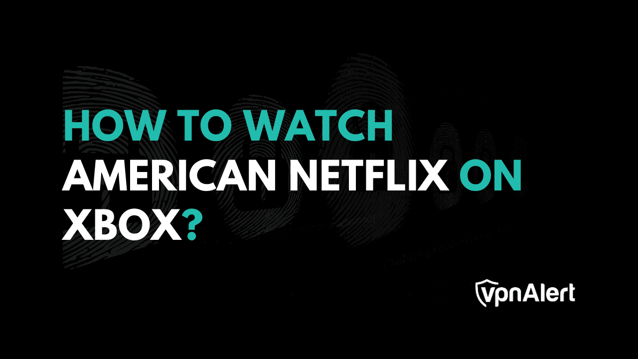 如何在Xbox上获得Netflix？