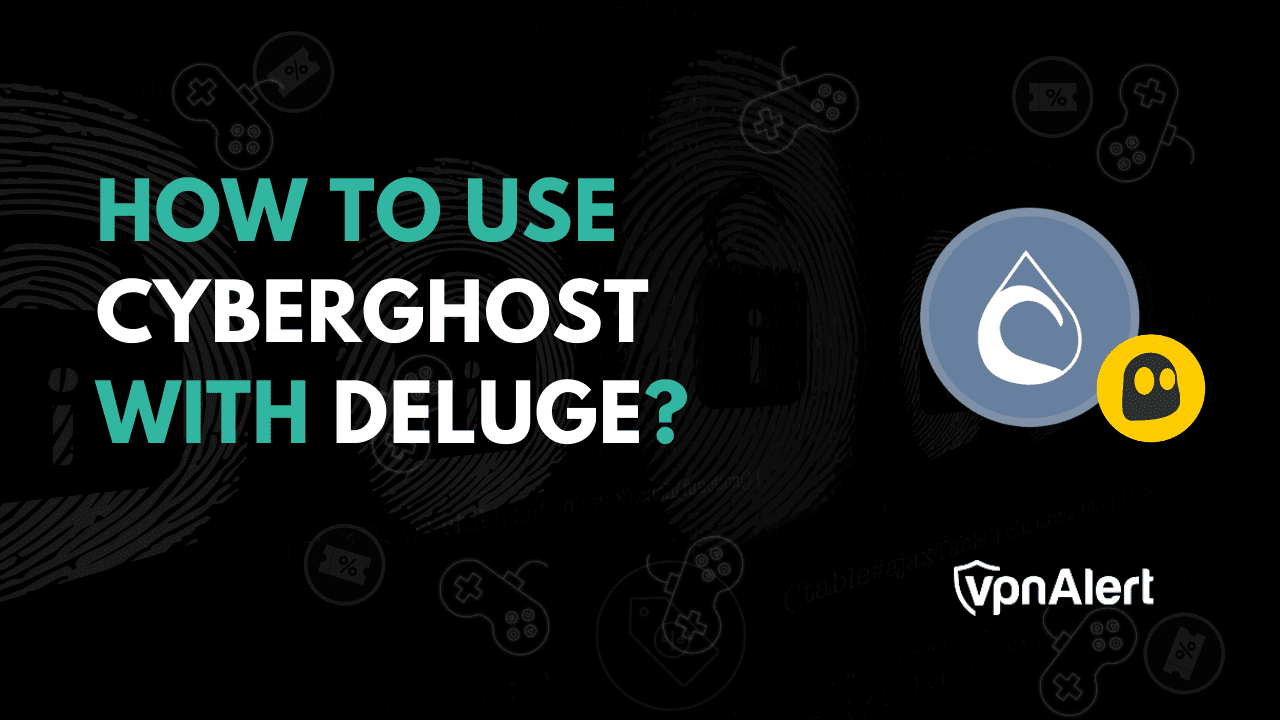 如何将Cyberghost和Deluge一起使用？