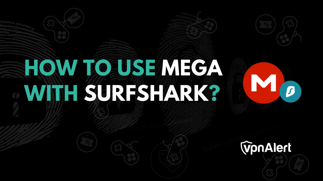 如何将Mega与Surfshark一起使用？