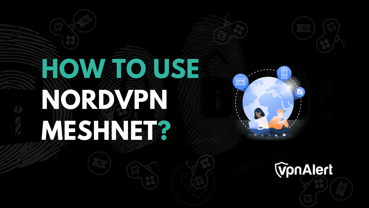 如何使用nordvpn meshnet？