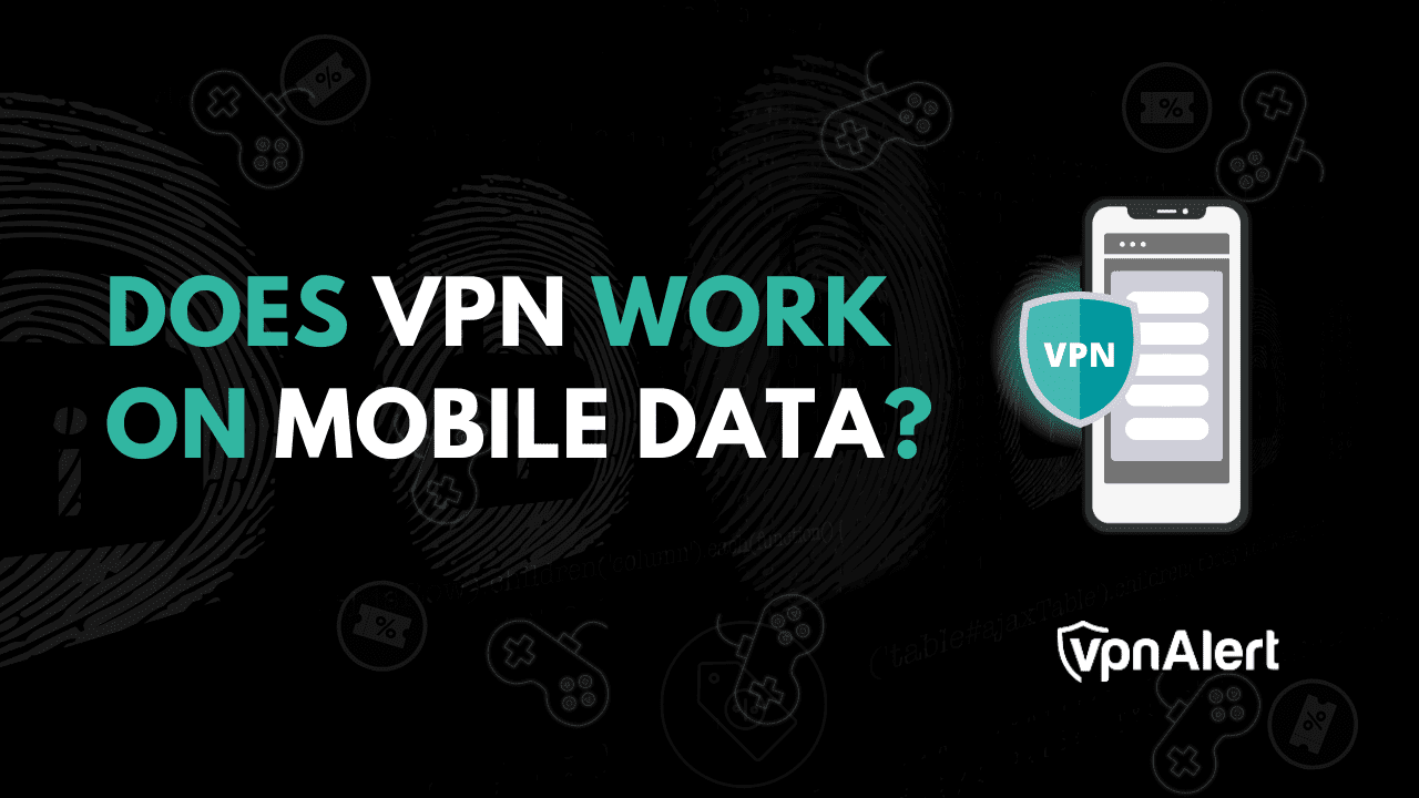 VPN在移動數據上有效嗎？