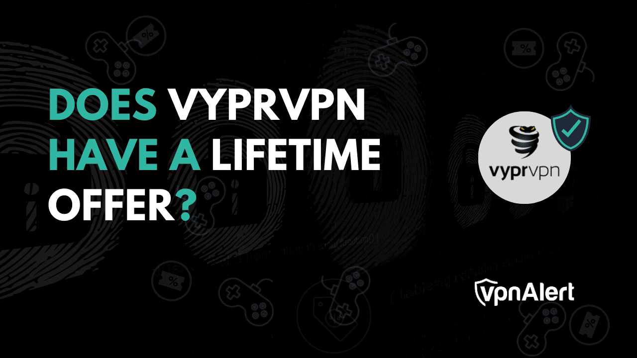 Vyprvpn有终身报价吗？