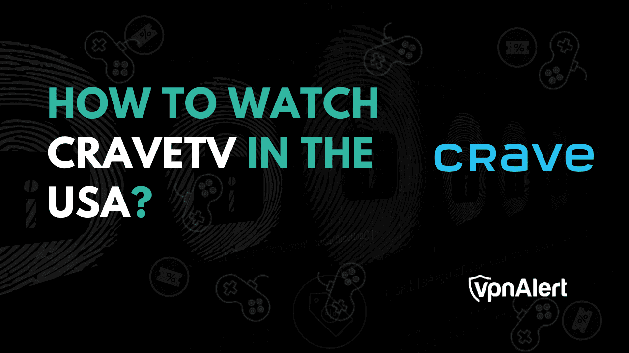 如何在美国观看CraveTV？ （加拿大以外）