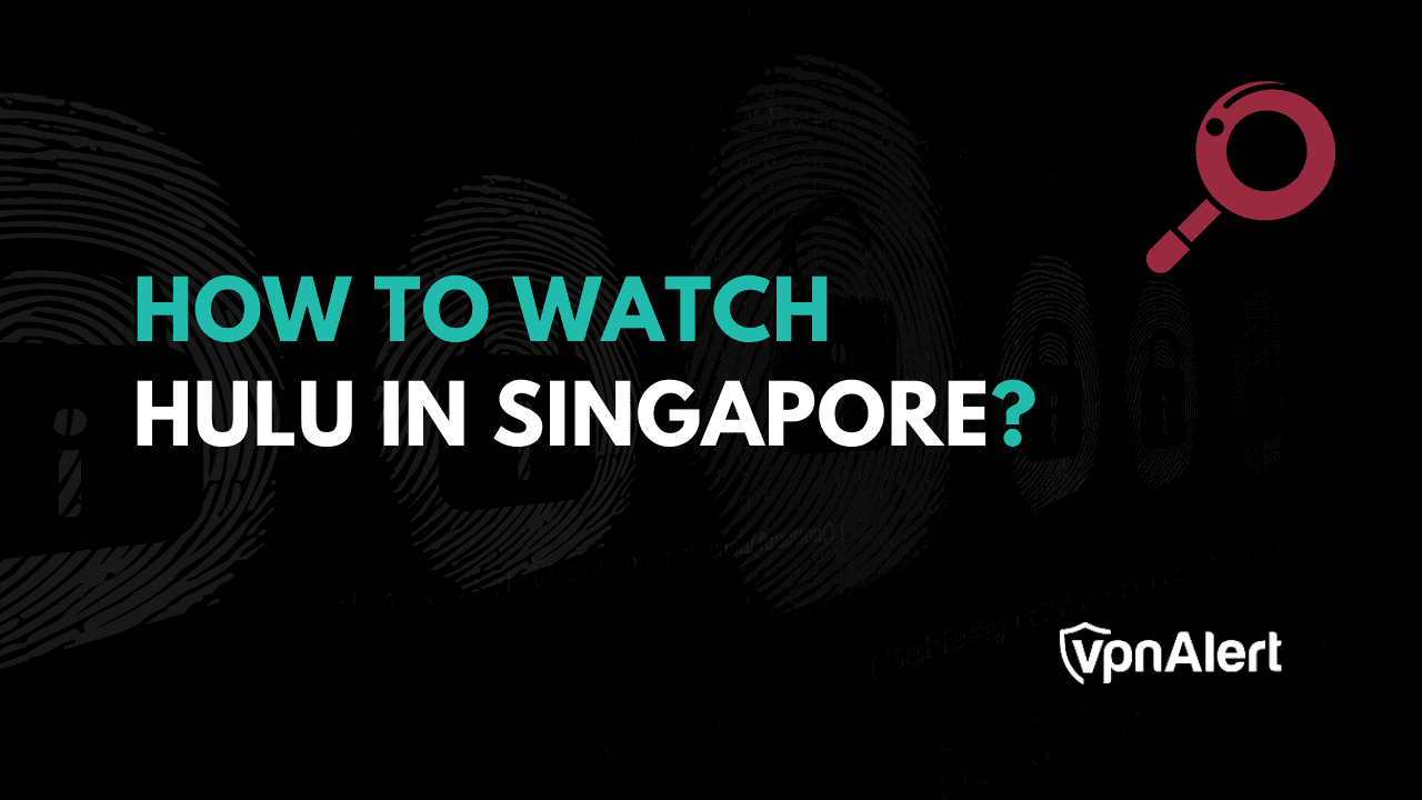 如何在新加坡观看Hulu？