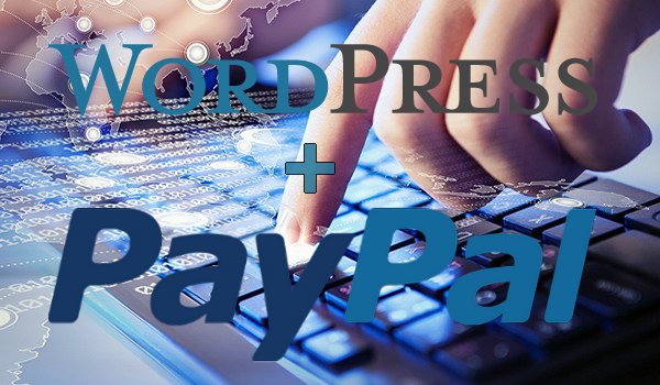 如何将PayPal付款集成到您的WordPress网站