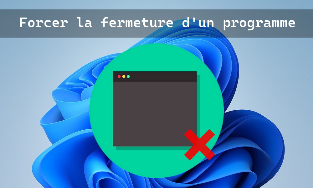 在Windows 11中迫使程序关闭
