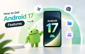 How to Get Android 17 Features on Any Android Smartphone.webp